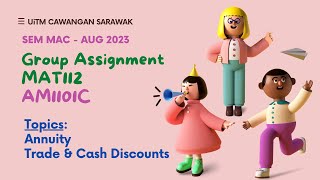 MAT112: Group Assignment AM1101C (Sem Mac - Aug 2023)