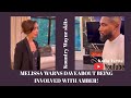 MELISSA TELLS DAVE TO STOP SEEING AMBER! - "ITS TOO MESSY!"
