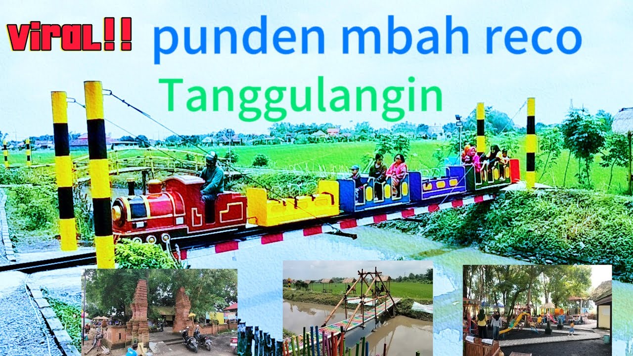 VIRALLL!!!! WISATA desa PUNDEN MBAH RECO TANGGULANGIN