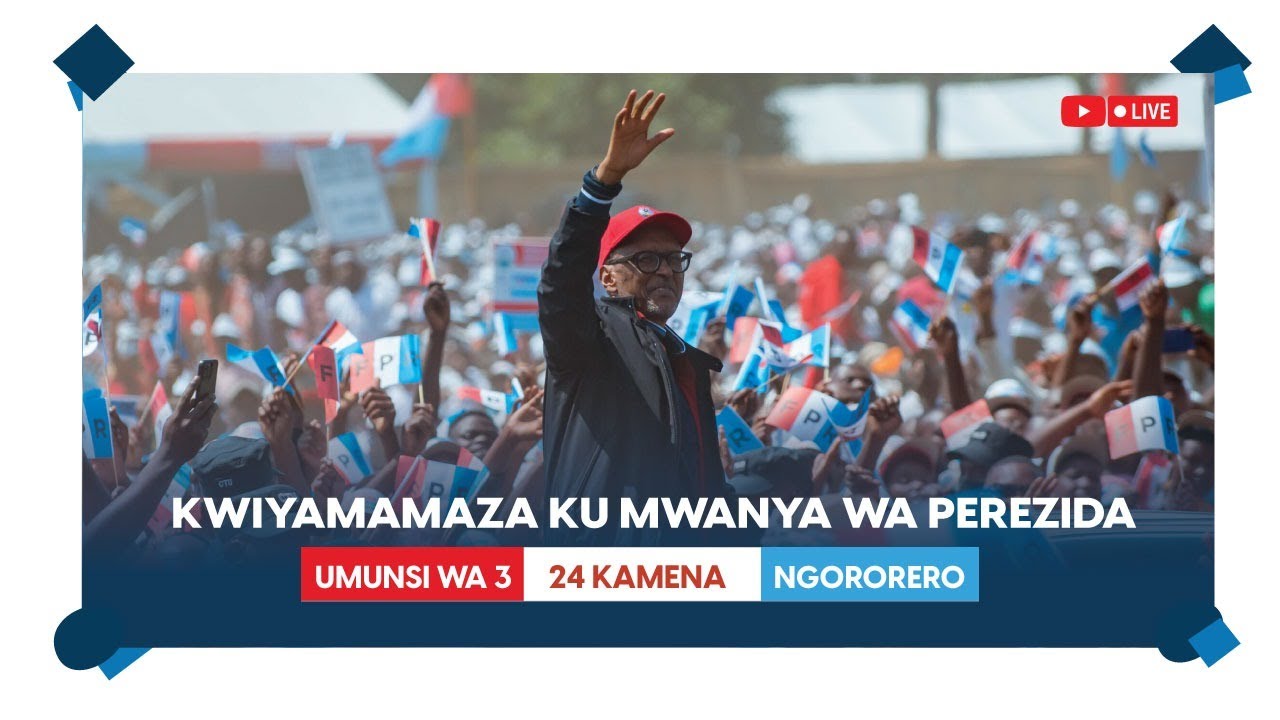 Kurikira igikorwa cyo kwiyamamaza ku mwanya wa Perezida cy'Umukandida ...