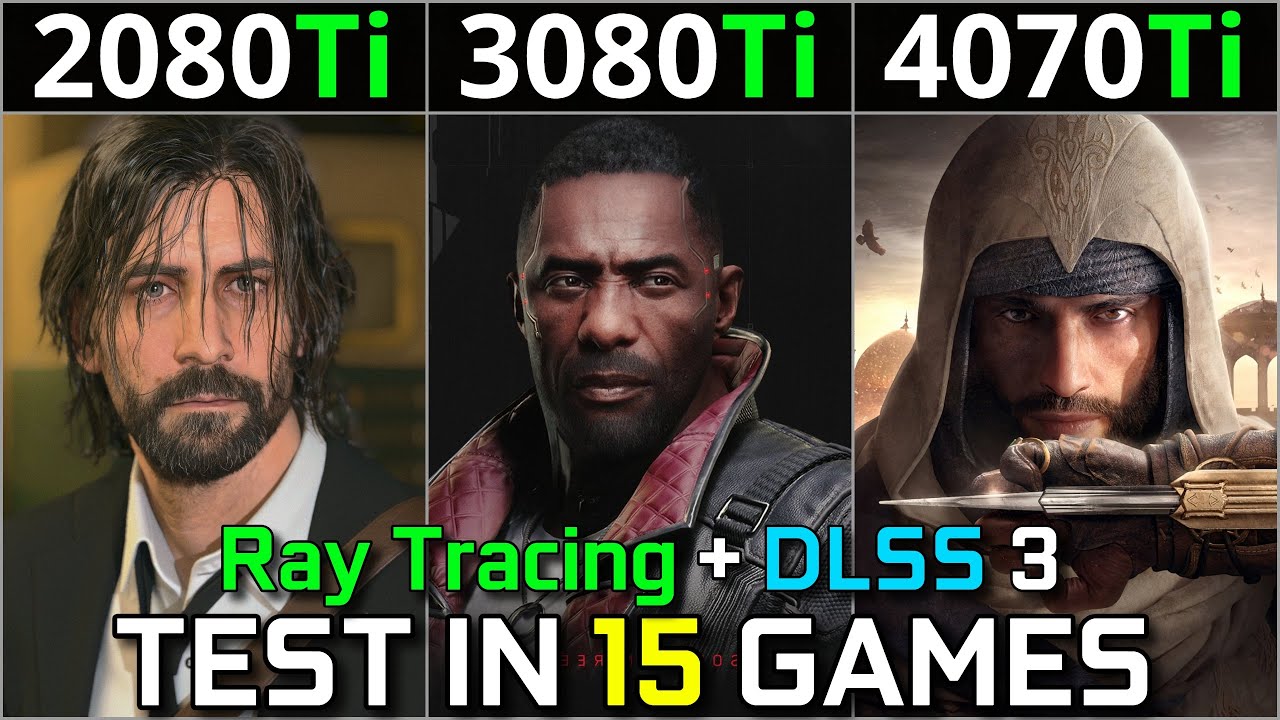 RTX 2080 Ti vs RTX 3080 Ti vs RTX 4070 Ti | Test in 15 Games | 1440p ...