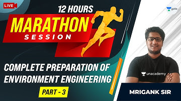 Complete Preparation of Environmental Engineering in 12 hour -3 | Marathon Session