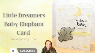 Little Dreamers Baby Elephant Card