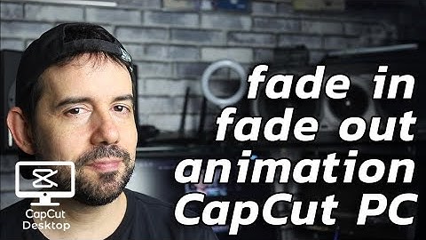 Adding animation (fade in, fade out, etc) to a clip - BASICS #26