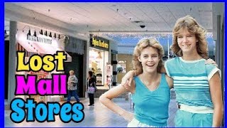 Mall Stores You Once Loved But No Longer Exist! Part 2!