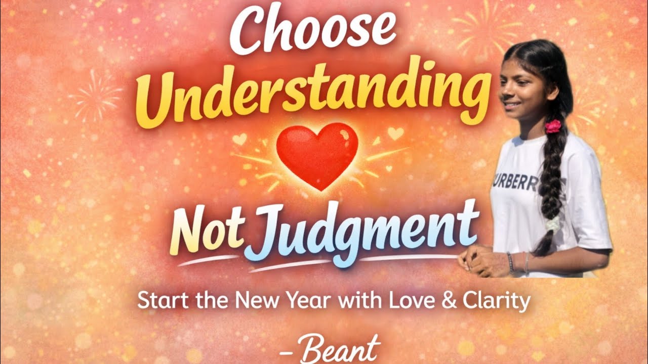 “New Year Thoughts 💖 Understanding, True Love & Empathy | Heartfelt Message for 2026 ✨”