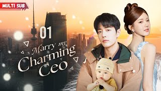 Marry Charming CEOEP01 | #zhaolusi | Drunk girl slept with CEO who had fiancee, and she's pregnant!