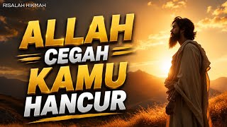 Allah Tidak Pernah Rela Melihatmu Hancur, Percayalah Pada Rencana-Nya
