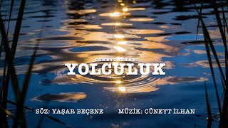 Cüneyt İlhan - Yolculuk 