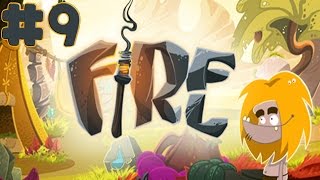 Fire - Walkthrough - Part 9 (PC HD) [1080p]