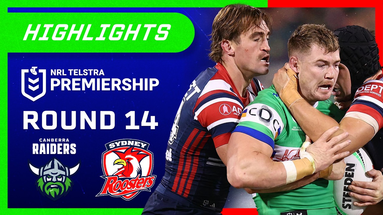 NRL Highlights: Raiders v Roosters - Round 14 | NRL on Nine