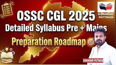 OSSC CGL 2025 Complete Preparation Roadmap 🔥| Booklist + Detailed Syllabus | pre + mains OSSC CGL 