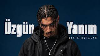 Üzgün Yanım - Kırık Notalar Official Audio