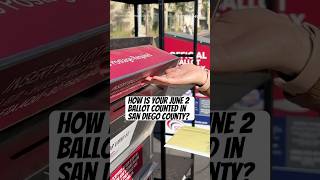 How is your June 2 ballot counted in San Diego County? #shorts