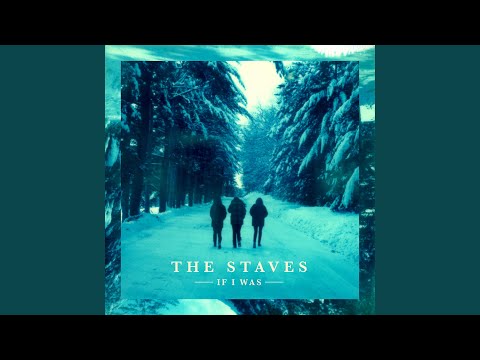 Putar Train Tracks - The Staves