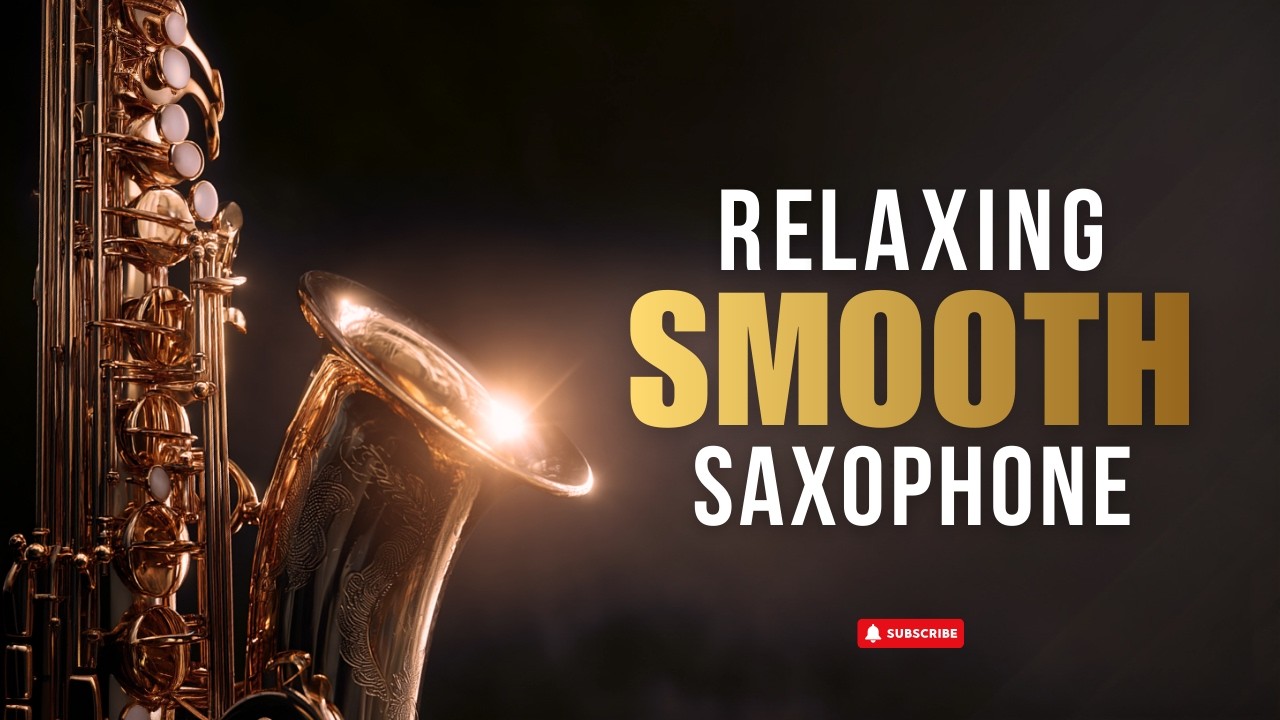 Relaxing Smooth Jazz Saxophone for romantic music instrumental🎷