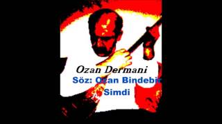 Ozan Dermani   Simdi