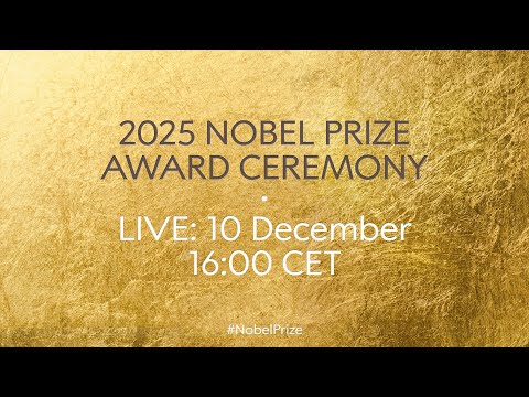 2025 Nobel Prize Award Ceremony 2025 Nobel Prize Award Ceremony