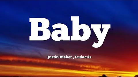 Justin bieber - Baby (lyrics)  ft. Ludacris