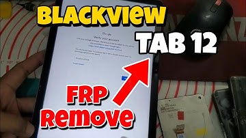 Blackview  Tab 12 Frp Bypass or Remove