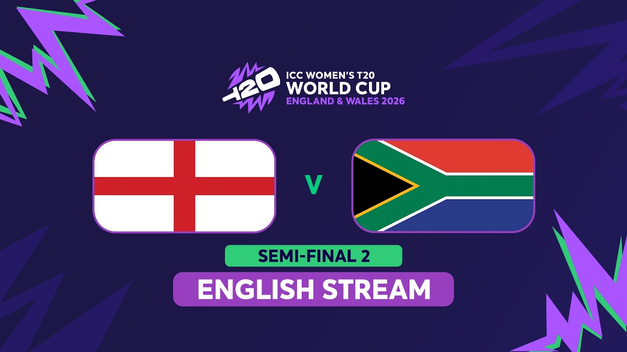ICC Women's T20 World Cup 2026 Semi-Final 2: England vs South Africa(English) #t20worldcup