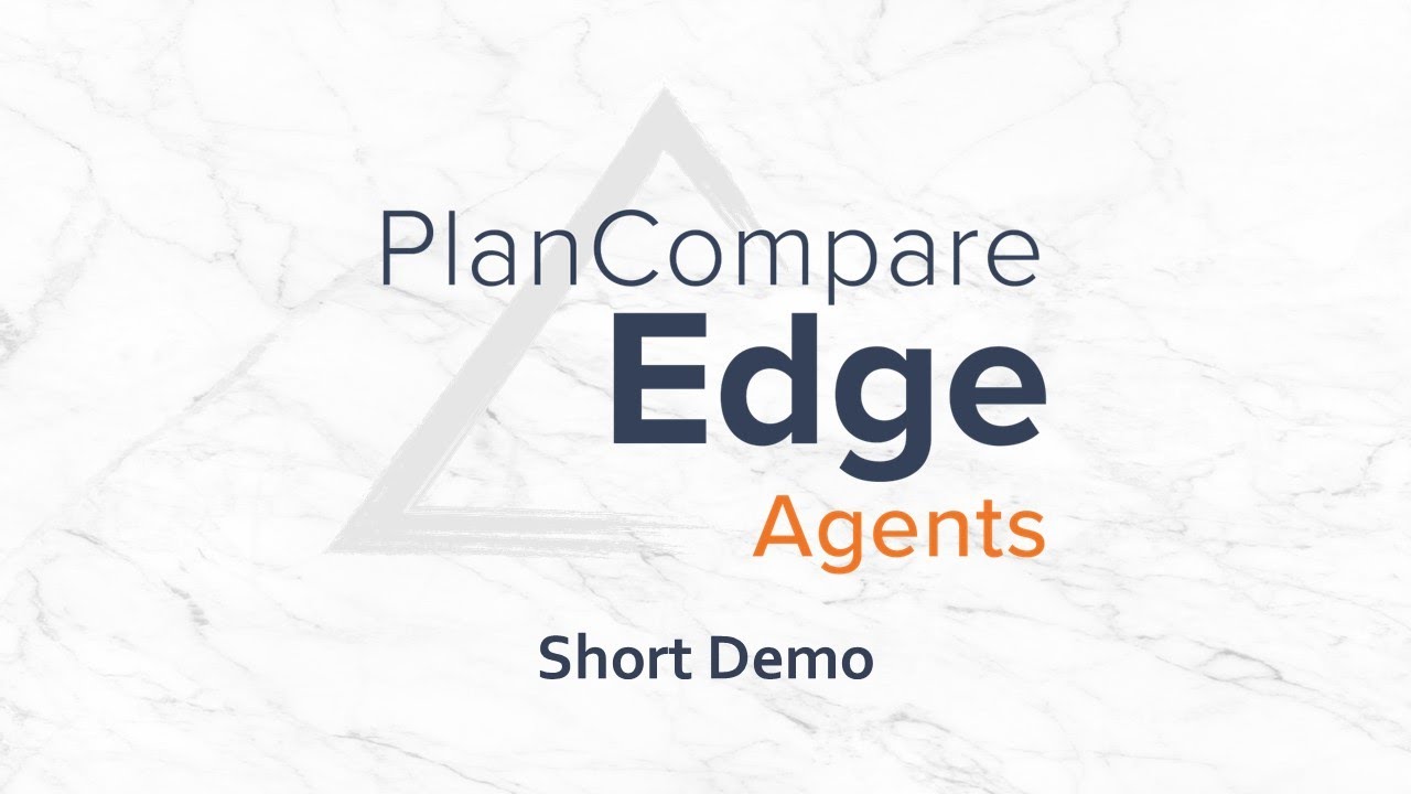 PlanCompare Edge for Agents (getting started - short demo)