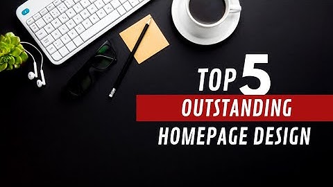 TOP 5 Amazing Homepage Design Top Websites every webDesigner Should visit Mind - Blowing Web design