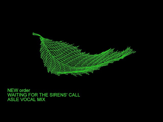 New Order - Waiting for the Sirens' Call (Asle Vocal Mix
