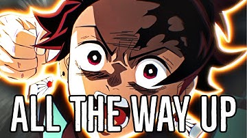 All the Way Up || Demon Slayer AMV/Edit (SVP 18 PROJECT FILE) +Link in Desc.
