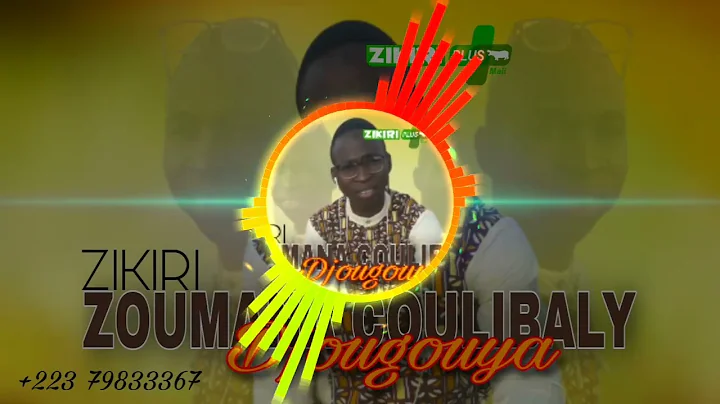 ZIKIRI ZOUMANA COULIBALY  - NAFA TE DJOUGOUYALA