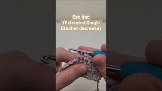 Extended Single Crochet Decrease (esc dec)