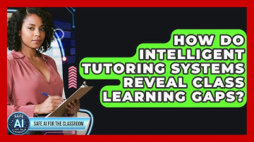 How Do Intelligent Tutoring Systems Reveal Class Learning Gaps? - Safe AI for The Classroom