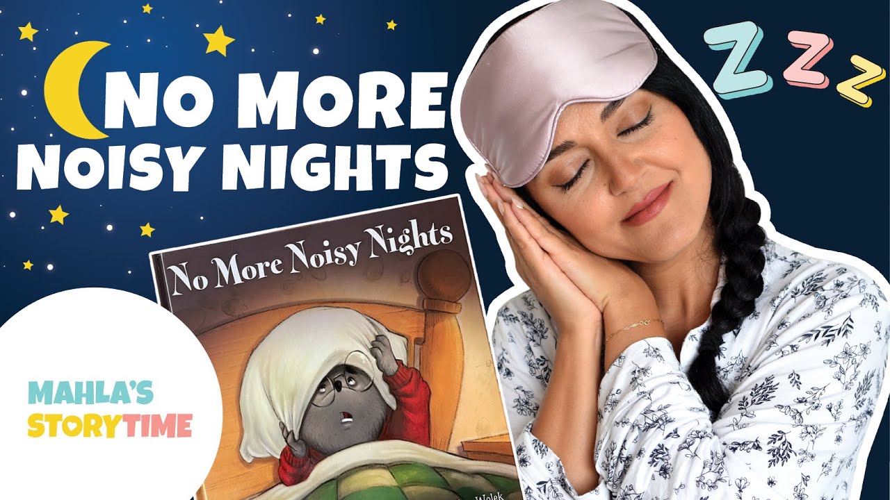 📚 NO MORE NOISY NIGHTS - Kids Books Read Aloud - YouTube