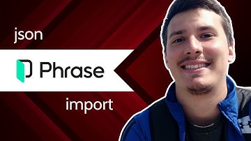 Phrase TMS Tutorial: How To Import JSON File