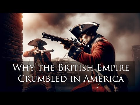 Why the British Lost the American Revolution