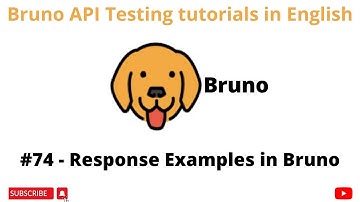 #74| Use of Response Examples | Bruno | API Testing Tutorials 4 Beginners in English | API Testing |