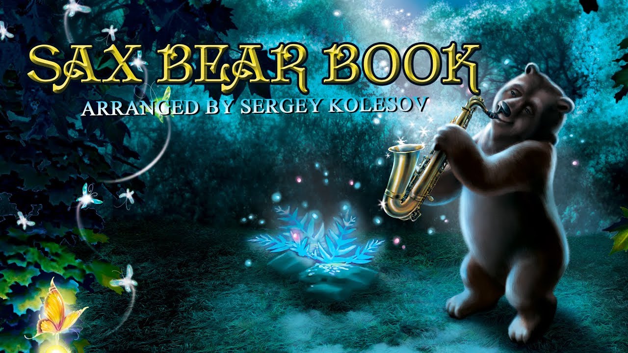 Sax Bear Book Saxophone & Piano +  CD disk