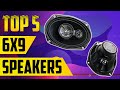 Top 5 Best 6x9 Speakers 2021 Top 5 Best 6x9 Speakers 2021