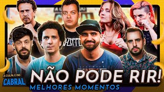 NÃO PODE RIR! Os MELHORES MOMENTOS com o elenco de A CULPA É DO CABRAL!