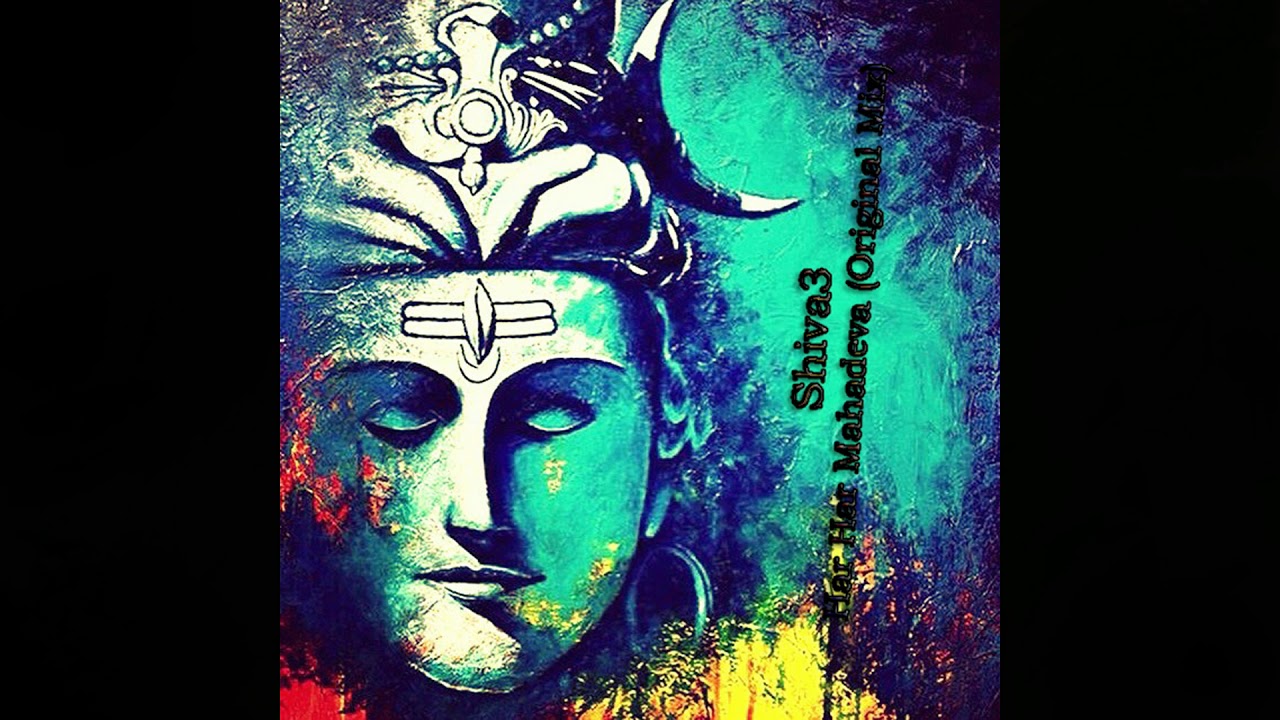 Shiva3 – Har Har Mahadeva (Original Mix)