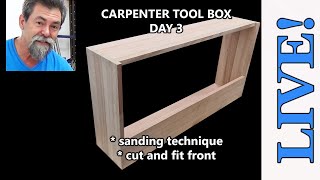 Carpenter toolbox project | Day 3 | Dave Stanton live by David Stanton 2,010 views 10 months ago 56 minutes