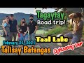 Tagaytay - Talisay Batangas road trip | Sightseeing tour Taal lake