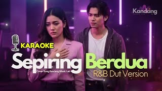 🎤 KARAOKE - SEPIRING BERDUA | IDA LAILA | JAZZ FUSION VERSION BY KANDANG KARAOKE LAB