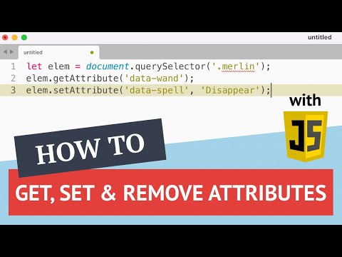 How to get, set, and remove attributes from elements with JavaScript