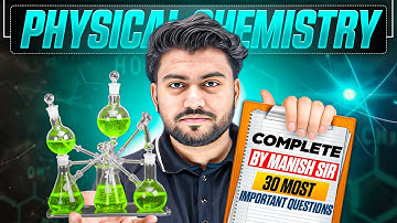 Complete Physical Chemistry 30 Most Important Question | PASS 100%