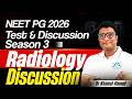 Radiology Test & Discussion | NEET PG Important Topics | NEET PG T&D | NEET PG Preparation