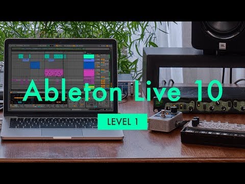ableton-live-10-for-beginners-level-1-tutorial---user-interface