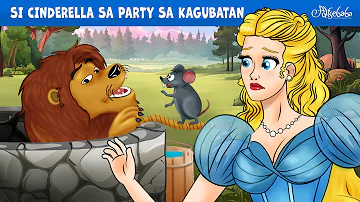 Si Cinderella sa Party sa Kagubatan 🎉💙 | Engkanto Tales | Mga Kwentong Pambata Tagalog