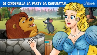 Si Cinderella sa Party sa Kagubatan 🎉💙 | Engkanto Tales | Mga Kwentong Pambata Tagalog