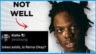 'Is REMA Okay ?' Nigerians have questions